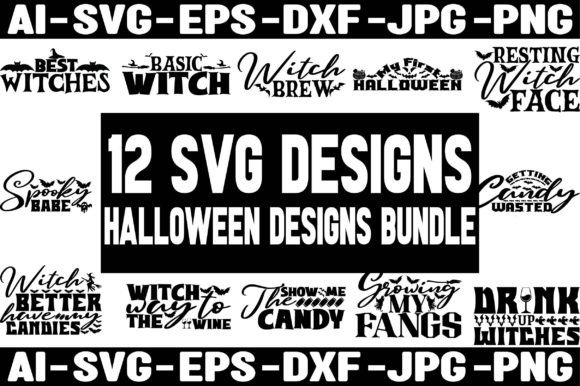 12 HALLOWEEN SVG DESIGNS BUNDLE for Graphics and Crafts