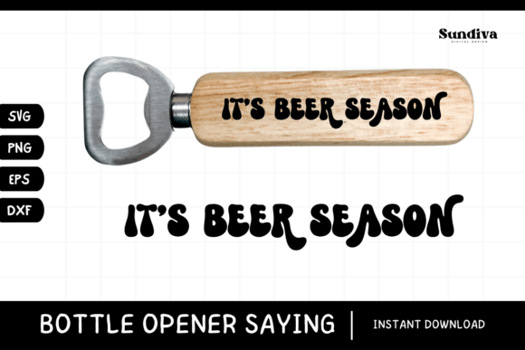 Funny Bottle Opener SVG Beer Saying 24 Graphics and Crafts Review