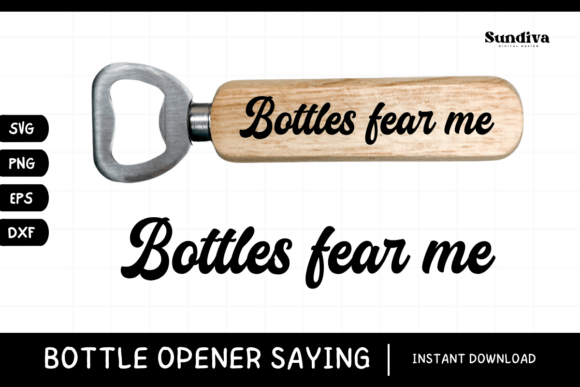 Funny Bottle Opener SVG Beer Saying 3 Graphics and Crafts