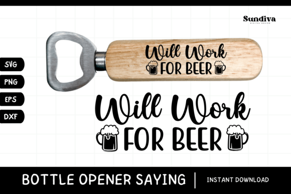 Funny Bottle Opener SVG Beer Saying 9 Graphics and Crafts Review