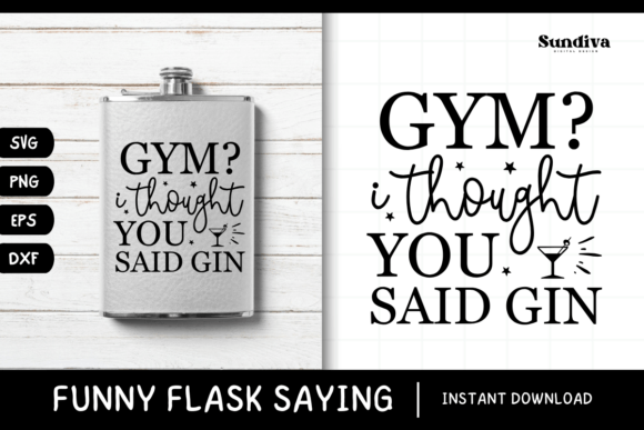 Funny Flask Quotes SVG Alcohol Saying 18 Graphics and Crafts