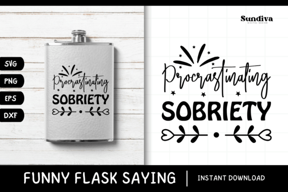 Funny Flask Quotes SVG Alcohol Saying 9 Graphics and Crafts