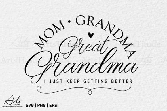 Funny Great Grandma SVG PNG Graphics for Crafts