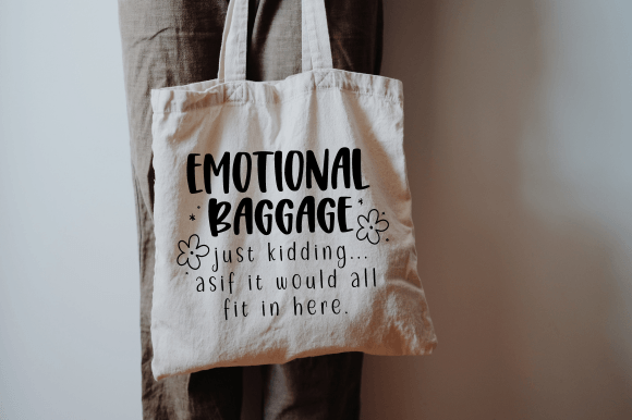 Funny Tote Bag Svg, Emotional Baggage Graphics and Crafts