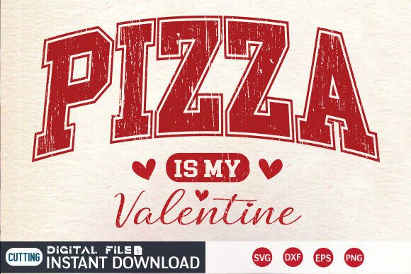 Funny Valentine s Day Svg Pizza Png Graphics in Crafts