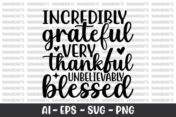 Incredibly Grateful Very Thankful SVG Graphics and Crafts Review