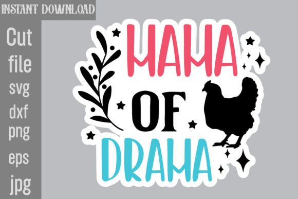 Mama of Drama SVG Stickers Graphics and Crafts Review