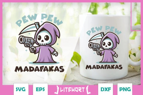 Pew Pew Madafakas Funny Grim Reaper SVG Graphics and Crafts Review